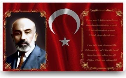 İSTİKLAL MARŞI’MIZIN  ŞAİRİ MEHMET AKİF ERSOY ‘U RAHMETLE VE SAYGIYLA ANIYORUZ.